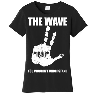 The Wave You Wouldn't Understand Women's T-Shirt