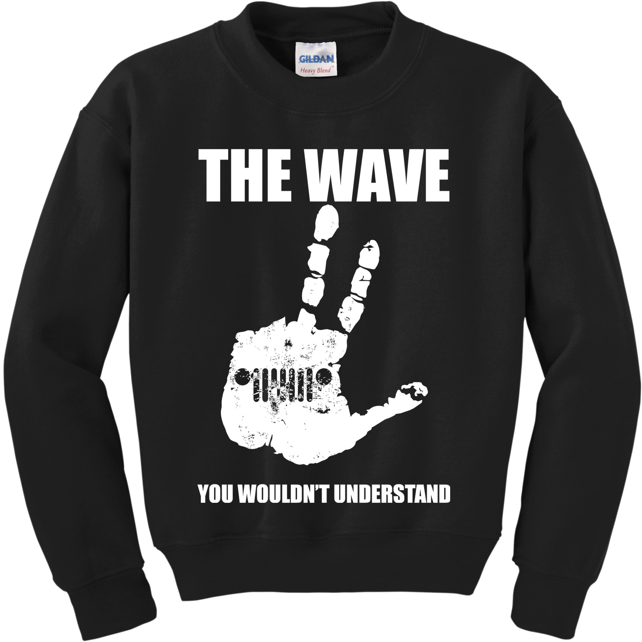 The Wave You Wouldn't Understand Kids Sweatshirt