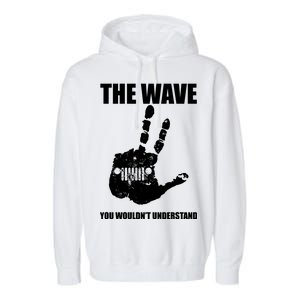 The Wave You Wouldn't Understand Garment-Dyed Fleece Hoodie