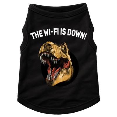 The Wifi Is Down Funny T-rex Doggie Tank