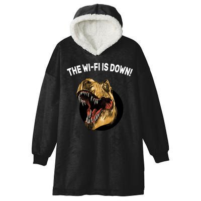 The Wifi Is Down Funny T-rex Hooded Wearable Blanket