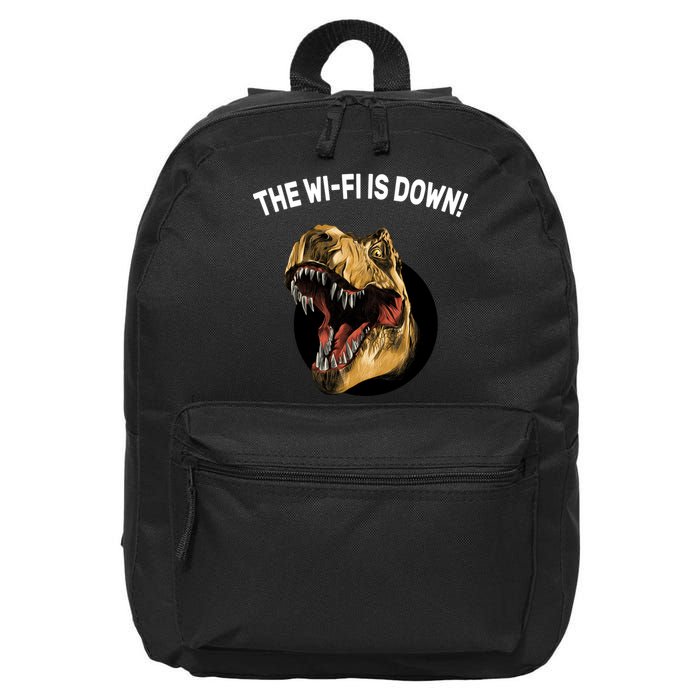 The Wifi Is Down Funny T-rex 16 in Basic Backpack