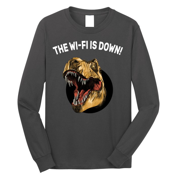 The Wifi Is Down Funny T-rex Long Sleeve Shirt
