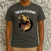 The Wifi Is Down Funny T-rex T-Shirt