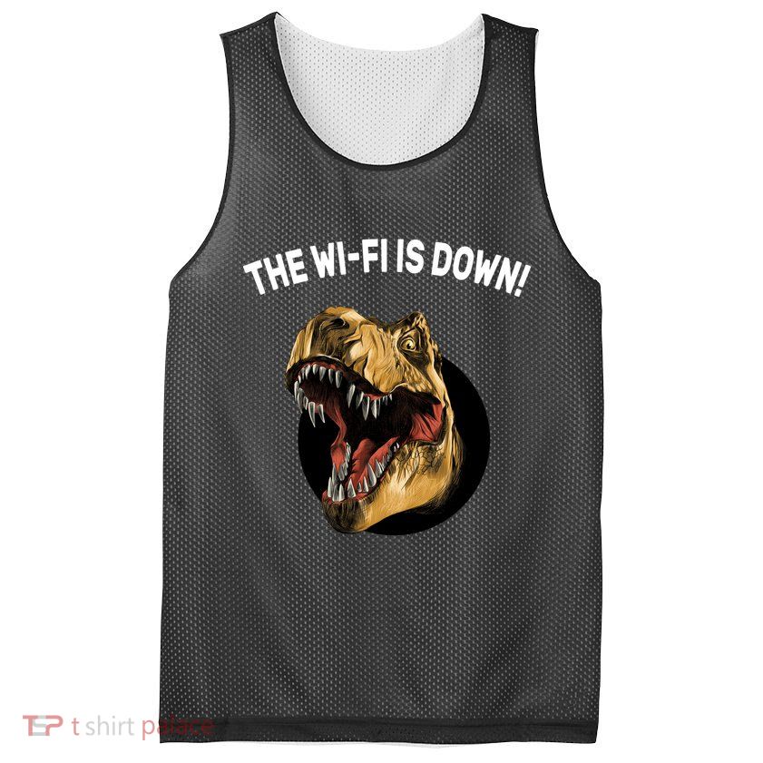 The Wifi Is Down Funny T-rex Mesh Reversible Basketball Jersey Tank