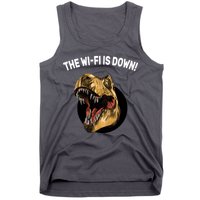 The Wifi Is Down Funny T-rex Tank Top