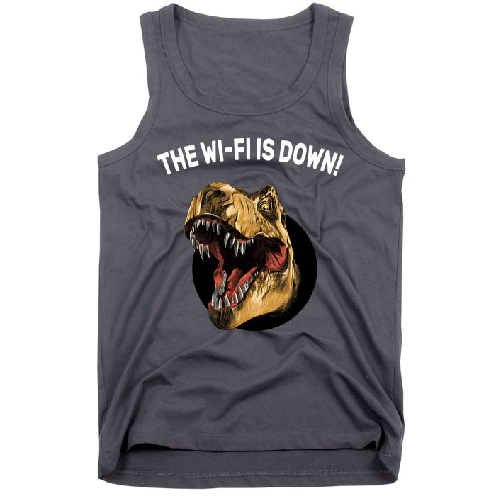 The Wifi Is Down Funny T-rex Tank Top