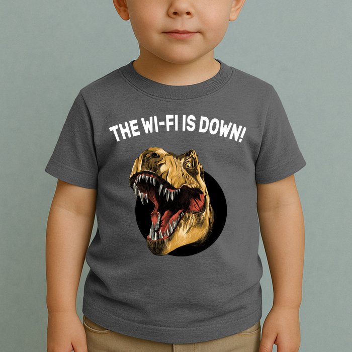 The Wifi Is Down Funny T-rex Toddler T-Shirt