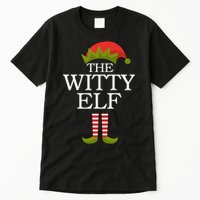 The Witty Elf Matching Christmas Tall T-Shirt