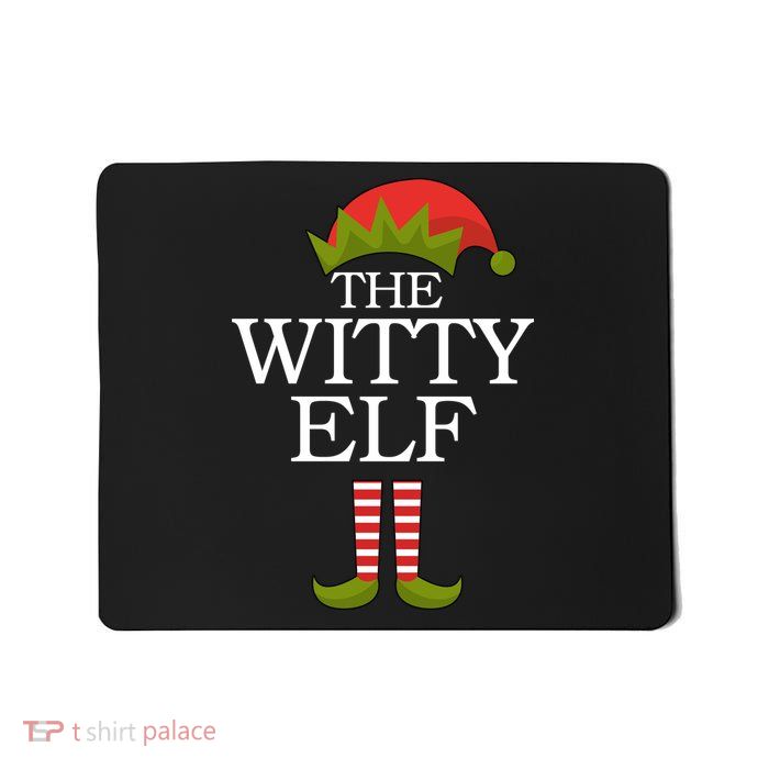 The Witty Elf Matching Christmas Mousepad