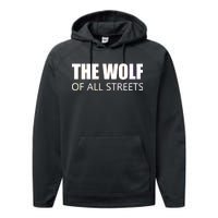 The Wolf of All Streets Performance Fleece Hoodie