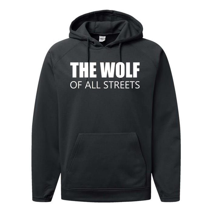 The Wolf of All Streets Performance Fleece Hoodie