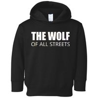 The Wolf of All Streets Toddler Hoodie