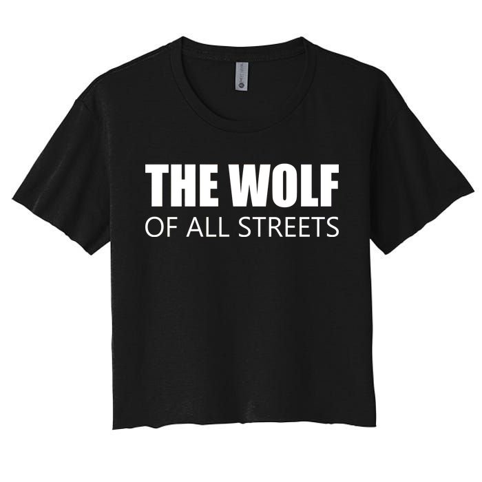 The Wolf of All Streets Women's Crop Top Tee