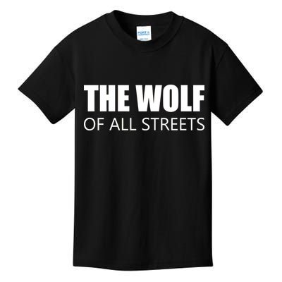 The Wolf of All Streets Kids T-Shirt