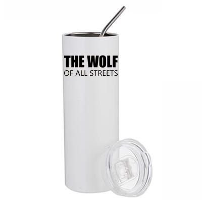 The Wolf of All Streets Stainless Steel Tumbler