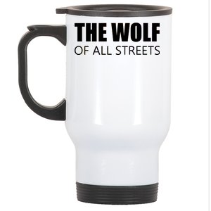 The Wolf of All Streets Stainless Steel Travel Mug