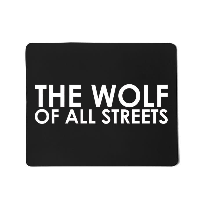 The Wolf of All Streets Classic Logo Mousepad