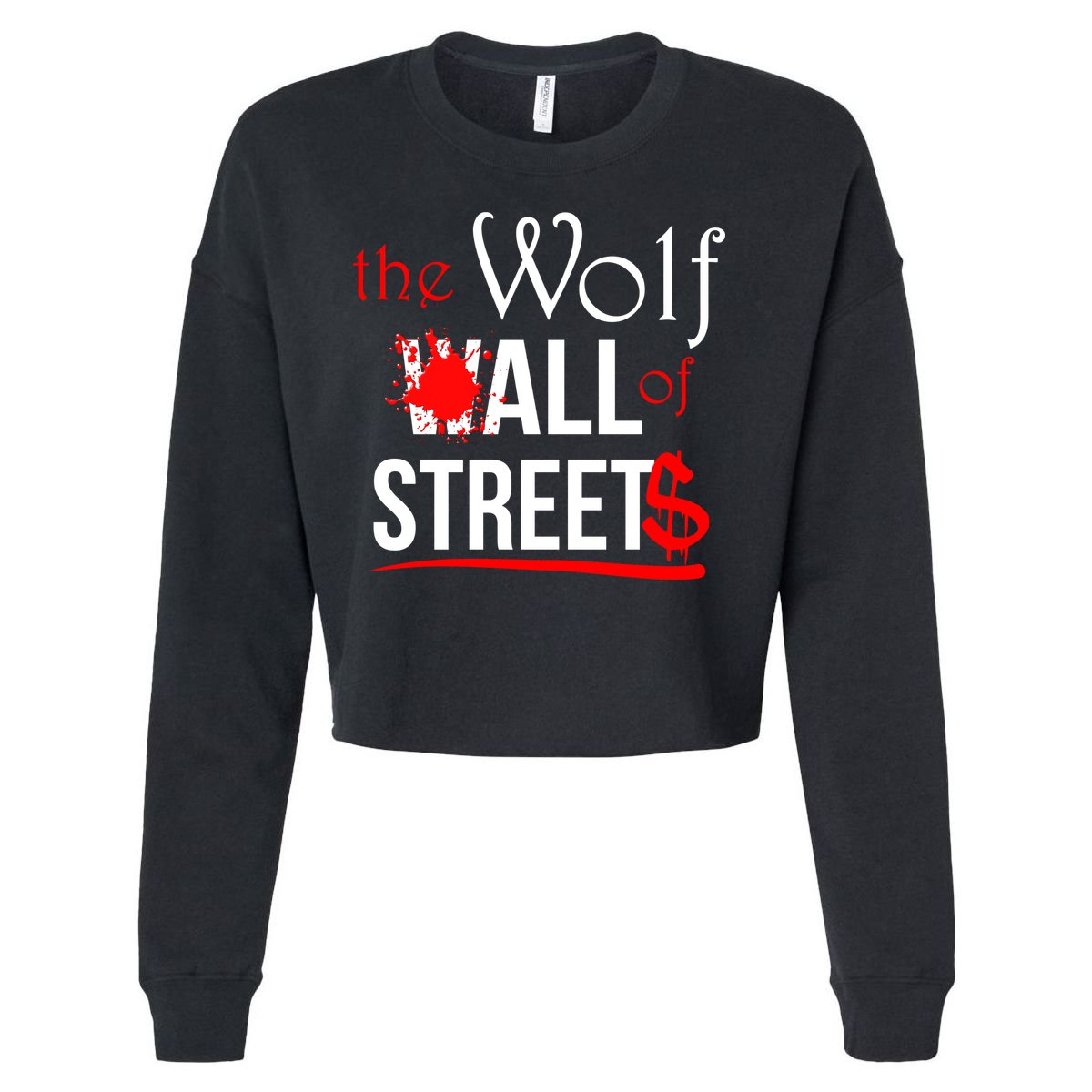 The Wolf of All Streets Wall Street Cropped Pullover Crew