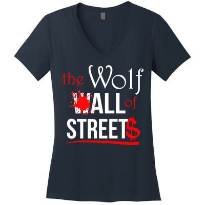 The Wolf of All Streets Wall Street Women's V-Neck T-Shirt