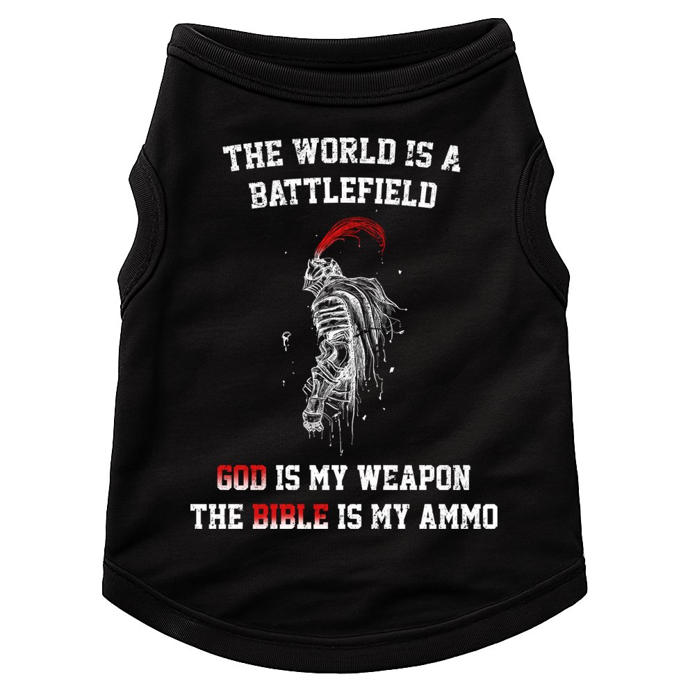 The World Is a Battlefield God is my Weapon Doggie Tank