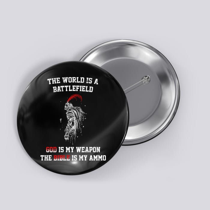 The World Is a Battlefield God is my Weapon Button