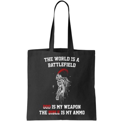 The World Is a Battlefield God is my Weapon Bag