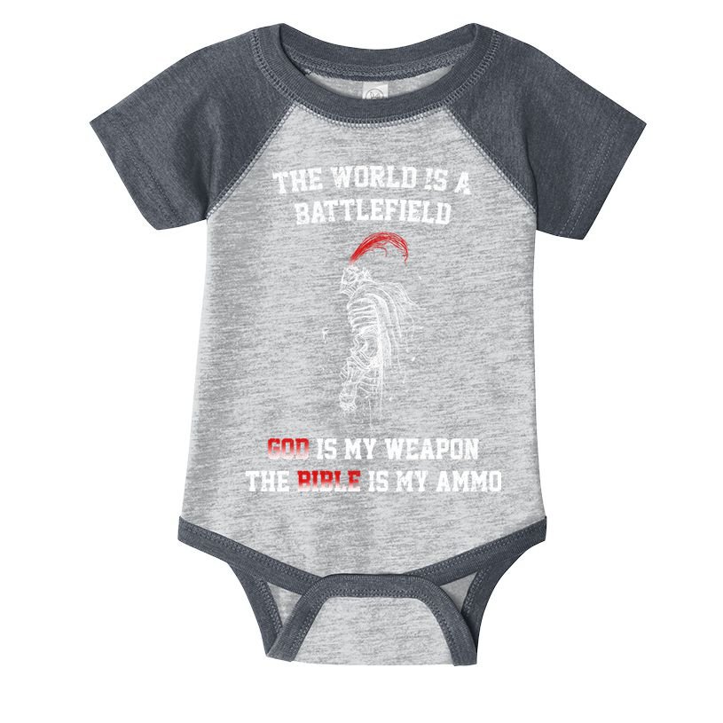 The World Is a Battlefield God is my Weapon Infant Baby Jersey Bodysuit