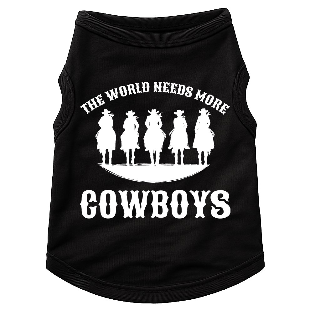 The World Needs More Cowboys Doggie Tank