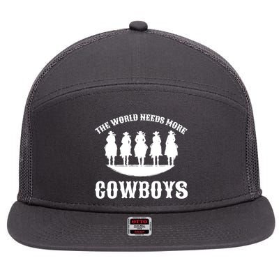 The World Needs More Cowboys 7 Panel Mesh Trucker Snapback Hat