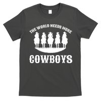 The World Needs More Cowboys T-Shirt