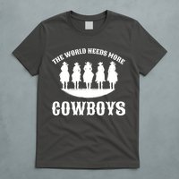 The World Needs More Cowboys T-Shirt