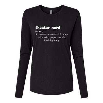 Theater Nerd Womens Cotton Relaxed Long Sleeve T-Shirt