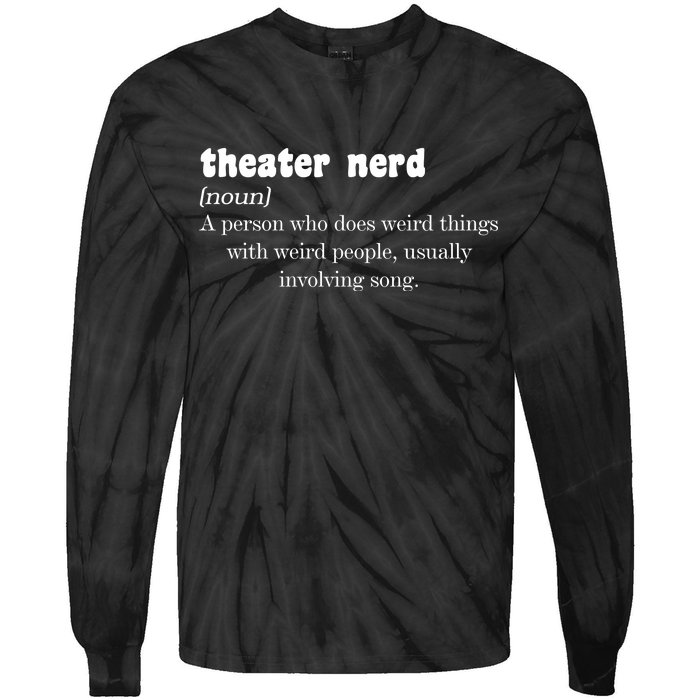 Theater Nerd Tie-Dye Long Sleeve Shirt