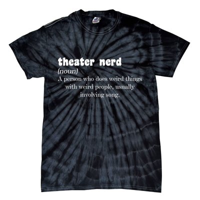 Theater Nerd Tie-Dye T-Shirt
