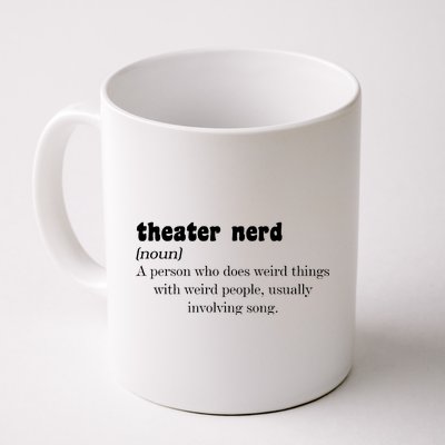 Theater Nerd Coffee Mug