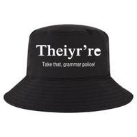 Theiy're Take That Grammar Police Cool Comfort Performance Bucket Hat
