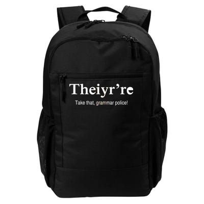 Theiy're Take That Grammar Police Daily Commute Backpack