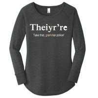 Theiy're Take That Grammar Police Women's Perfect Tri Tunic Long Sleeve Shirt