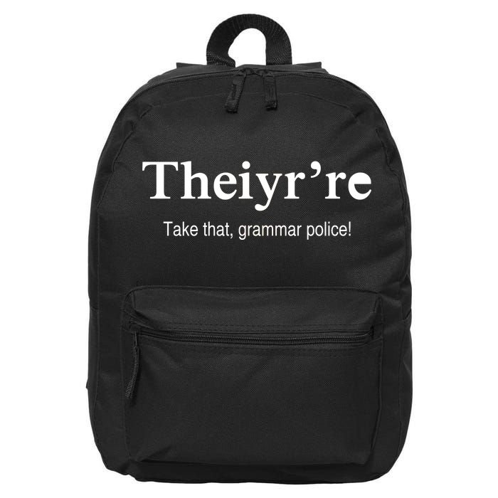 Theiy're Take That Grammar Police 16 in Basic Backpack