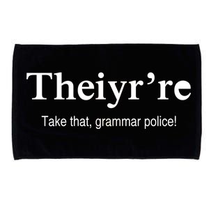 Theiy're Take That Grammar Police Microfiber Hand Towel