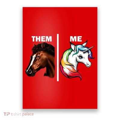 Them Horse Me Unicorn Poster