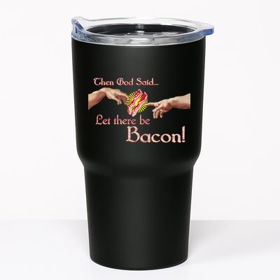Then God Said Let There Be Bacon Tumbler