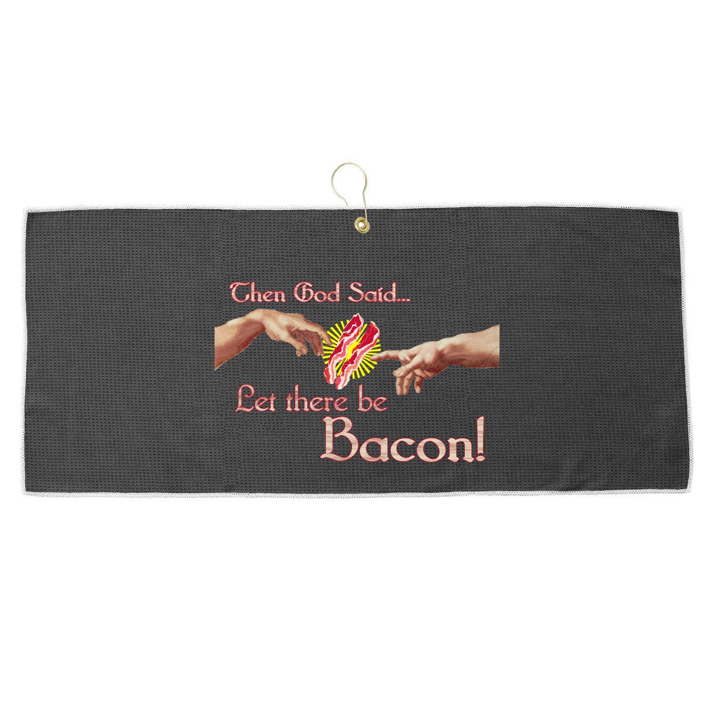 Then God Said Let There Be Bacon Large Microfiber Waffle Golf Towel