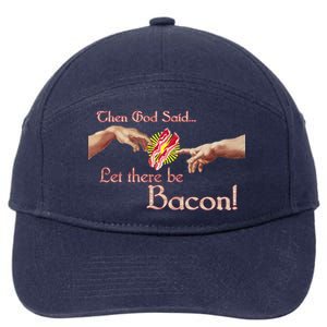 Then God Said Let There Be Bacon 7-Panel Snapback Hat