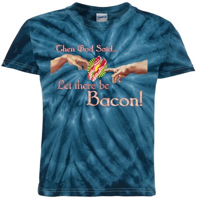 Then God Said Let There Be Bacon Kids Tie-Dye T-Shirt