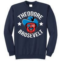 Theodore Brosevelt Sweatshirt