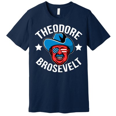 Theodore Brosevelt Premium T-Shirt