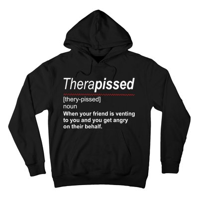 Therapissed Funny Definition Hoodie