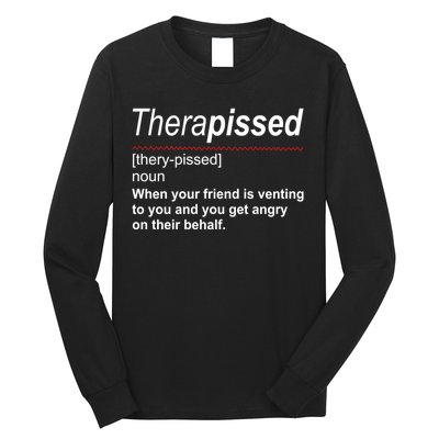 Therapissed Funny Definition Long Sleeve Shirt